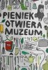 PIENIEK OTWIERA MUZEUM - Ashild Kanstad Johnsen